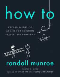 How to : Absurd Scientific Advice for Common Real-world Problems