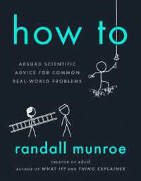 ランドール・マンロー『ハウ・トゥ－バカバカしくて役に立たない暮らしの科学』（原書）<br>How to : Absurd Scientific Advice for Common Real-world Problems