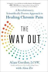 The Way Out : A Revolutionary, Scientifically Proven Approach to Healing Chronic Pain