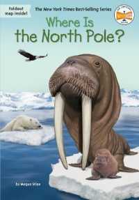 Where Is the North Pole? (Where Is?) （Library Binding）