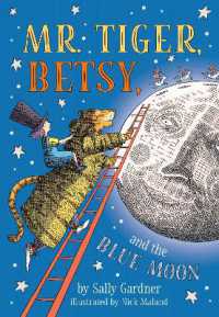 Mr. Tiger， Betsy， and the Blue Moon