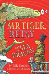 Mr. Tiger， Betsy， and the Sea Dragon