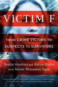 Victim F : From Crime Victims to Suspects to Survivors