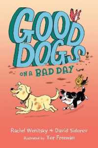 Good Dogs on a Bad Day (Good Dogs)