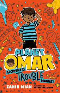 Planet Omar: Accidental Trouble Magnet (Planet Omar)