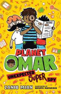 Planet Omar: Unexpected Super Spy (Planet Omar)