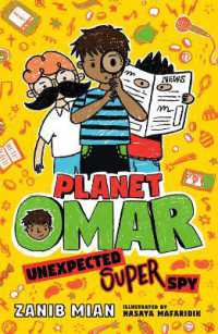 Planet Omar: Unexpected Super Spy (Planet Omar)