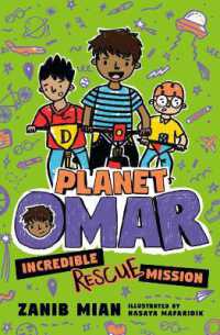 Planet Omar: Incredible Rescue Mission (Planet Omar)