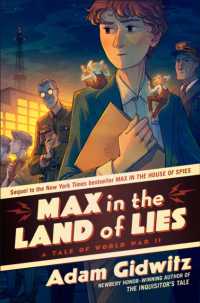 Max in the Land of Lies : A Tale of World War II (Operation Kinderspion)