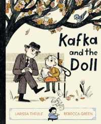 ラリッサ・トゥ－リ－／レベッカ・グリ－ン『人形からとどいた手紙　ベルリンのカフカ』（原書）<br>Kafka and the Doll