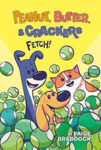 Fetch! (Peanut, Butter, and Crackers)