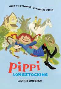 アストリッド・リンドグレ－ン著『長くつ下のピッピ』（英訳）<br>Pippi Longstocking