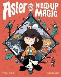 Aster and the Mixed-Up Magic : (A Graphic Novel) (Aster)