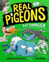 Real Pigeons Eat Danger (Book 2) (Real Pigeons)