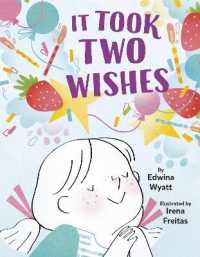 It Took Two Wishes -- Hardback