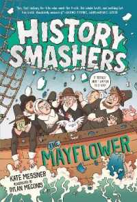 History Smashers: the Mayflower (History Smashers) -- Hardback