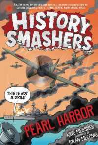 History Smashers: Pearl Harbor (History Smashers) （Library Binding）