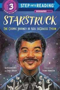 Starstruck : The Cosmic Journey of Neil Degrasse Tyson (Step into Reading)