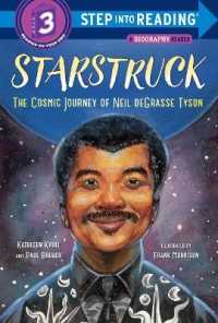 Starstruck (Step into Reading) : The Cosmic Journey of Neil degrasse Tyson (Step into Reading) -- Hardback