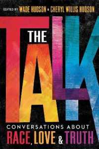 The Talk : Conversations about Race, Love & Truth （Library Binding）
