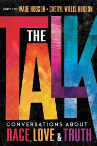 The Talk : Conversations about Race, Love & Truth （Library Binding）