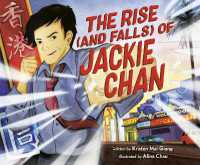 The Rise (and Falls) of Jackie Chan （Library Binding）