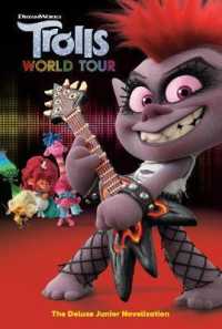 Trolls World Tour : The Deluxe Junior Novelization (Dreamworks Trolls World Tour)