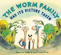 The Worm Family Has Its Picture Taken （Library Binding）