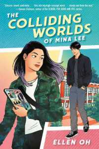 The Colliding Worlds of Mina Lee （Library Binding）