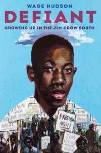 Defiant : Growing Up in the Jim Crow South （Library Binding）