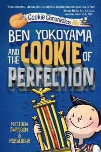 Ben Yokoyama and the Cookie of Perfection (Cookie Chronicles (#3))