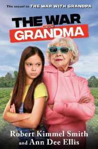 War with Grandma (The War with Grandpa) -- Hardback