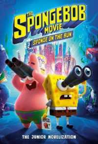 The Spongebob Movie- Sponge on the Run- the Junior Novelization (Spongebob Squarepants)