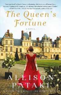 The Queen's Fortune : A Novel of Desiree, Napoleon, and the Dynasty That Outlasted the Empire