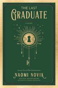 ナオミ・ノヴィク『闇の覚醒（死のエデュケーション） 』（原書）<br>The Last Graduate : A Novel (The Scholomance)