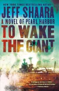 To Wake the Giant : A Novel of Pearl Harbor