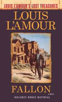 Fallon (Louis L'Amour's Lost Treasures) : A Novel (Louis L'amour's Lost Treasures)
