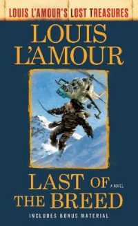 Last of the Breed : A Novel (Louis L'amour's Lost Treasures)