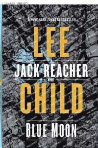 Blue Moon : A Jack Reacher Novel (Jack Reacher)