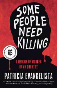 フィリピン麻薬戦争の内幕<br>Some People Need Killing : A Memoir of Murder in My Country