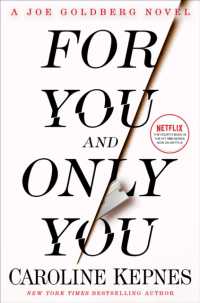 For You and Only You : A Joe Goldberg Novel (You)