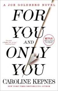 For You and Only You : A Joe Goldberg Novel (You)
