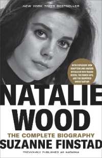 Natalie Wood : The Complete Biography