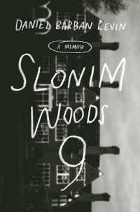 Slonim Woods 9 : A Memoir