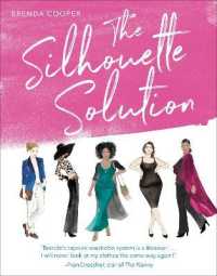 The Silhouette Solution : Using What You Have to Get the Look You Want 