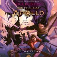 The Trials of Apollo, Book Four: the Tyrant's Tomb (The Trials of Apollo)