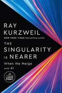The Singularity Is Nearer : When We Merge with AI （Large Print）