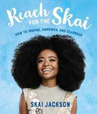 Reach for the Skai (4-Volume Set) : How to Inspire, Empower, and Clapback （Unabridged）