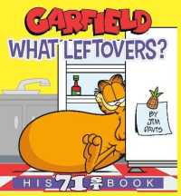 Garfield What Leftovers? : His 71st Book (Garfield)
