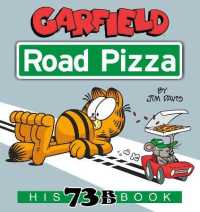 Garfield Road Pizza : His 73rd Book  (Garfield)